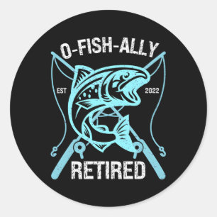 Sticker Rond S O-Fish-Ally Retraité 2022 Pêche Retiret