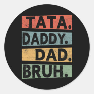Sticker Rond S Seast Papa Papa Bruh Fête des pères Vintage Funn
