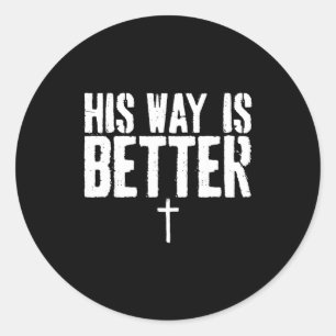 Sticker Rond Sa façon Grunge est meilleure Croix chrétienne min