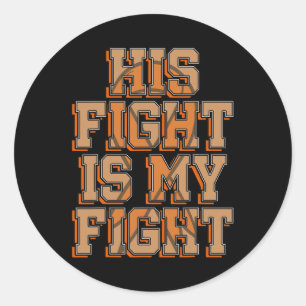 Sticker Rond Sa lutte est ma lutte Cancer du sang Leucémie Sens