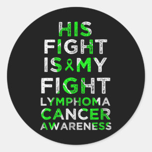Sticker Rond Sa Lutte Est Mon Lymphome Lutte Accordée Au Cancer