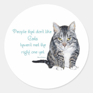 Sticker Rond Sagesse Féline - Les gens qui n'aiment pas les cha