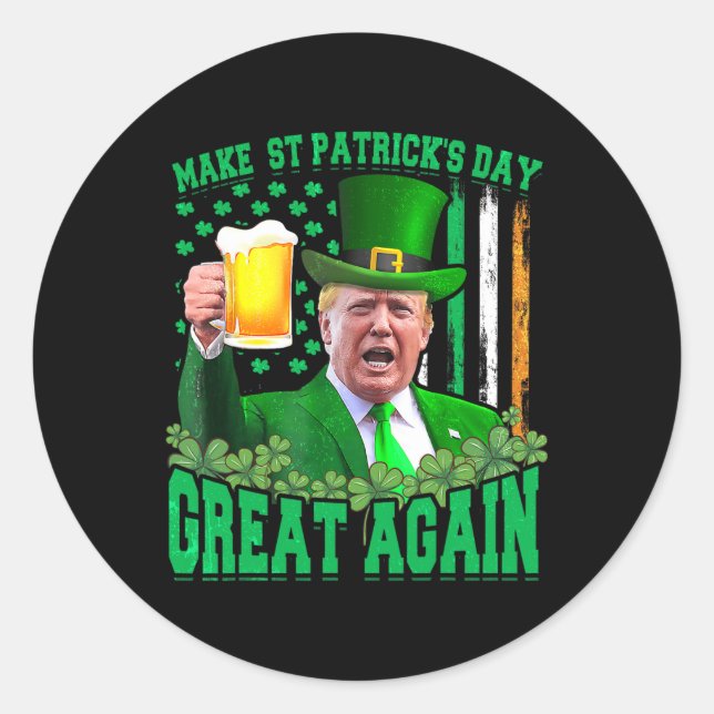 Sticker Rond Saint Patrick's Day Great again Funny Trump 3 (Devant)