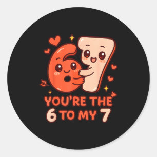 Sticker Rond Saint-Valentin 67 vous êtes le 6 à mon 7 mème drôl