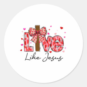 Sticker Rond Saint-Valentin Amour Comme Jésus Coquette Rose Cro