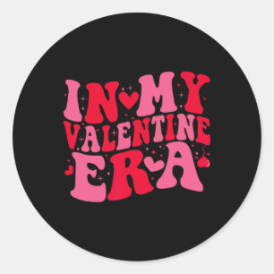 Sticker Rond Saint-Valentin drôle dans mon ère de la Saint-Vale