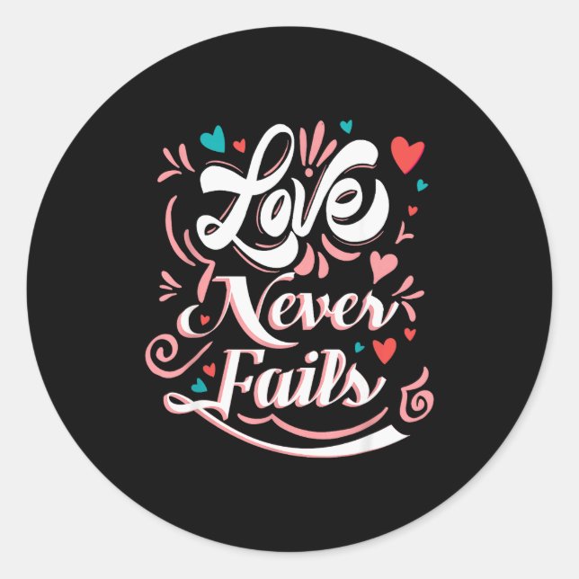 Sticker Rond Saint-Valentin Love Never Fails  (Devant)