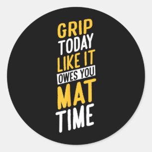 Sticker Rond Saisissez Aujourd'hui Comme S'IL Vous Doit DU TEMP