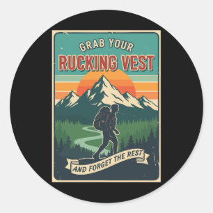 Sticker Rond Saisissez Votre Vestiaire de Rucking et Oubliez le