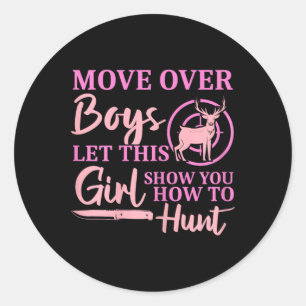 Sticker Rond Saison Drôle De Chasse Au Cerf Laissez Cette Fille