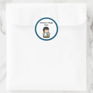 Sticker Rond Salaire Minimum Woo Funny Office Travailleur Carto