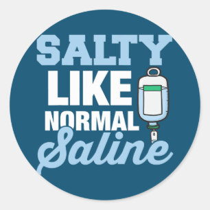 Sticker Rond Salé comme une solution saline normale Drôle d'inf