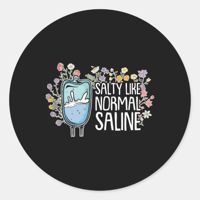 Sticker Rond Salty Comme Saline normale Infirmière (Devant)