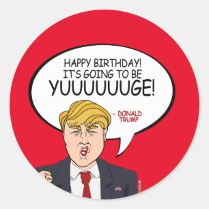Sticker Rond Salutation de Donald Trump - Joyeux anniversaire -