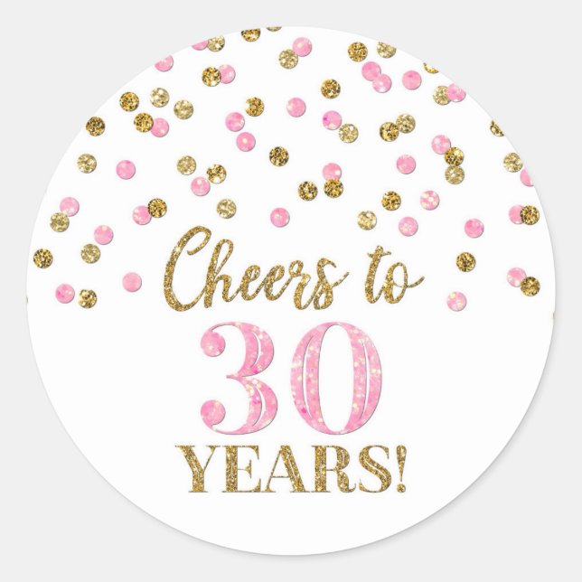 Sticker Rond Salutations à 30 ans Anniversaire Pink Gold Confet (Devant)