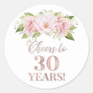 Sticker Rond Salutations à 30 ans Anniversaire Rose or rose Fle