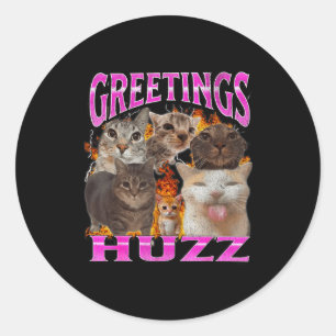 Sticker Rond Salutations Huzz Drôle Chat Mème Contrefaçon Graph