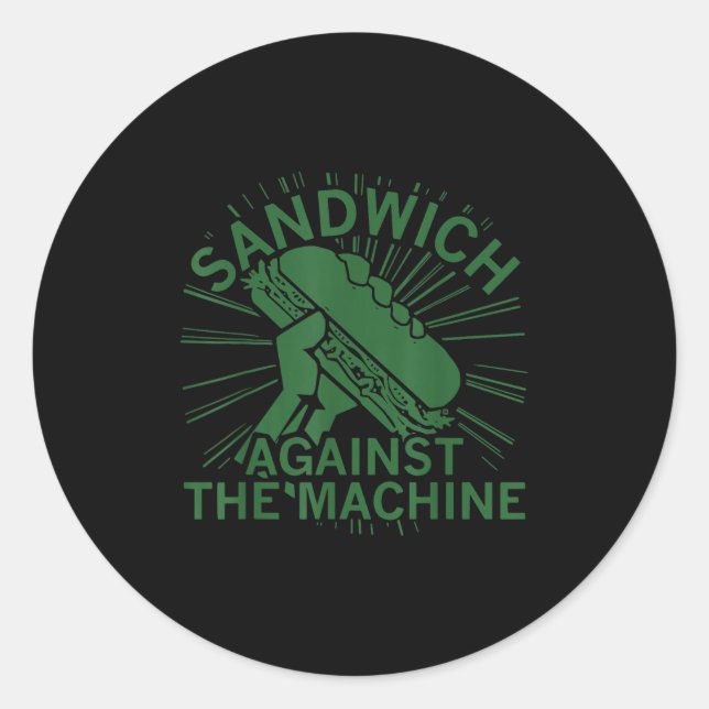 Sticker Rond Sandwich contre la machine pour hommes femmes  (Devant)