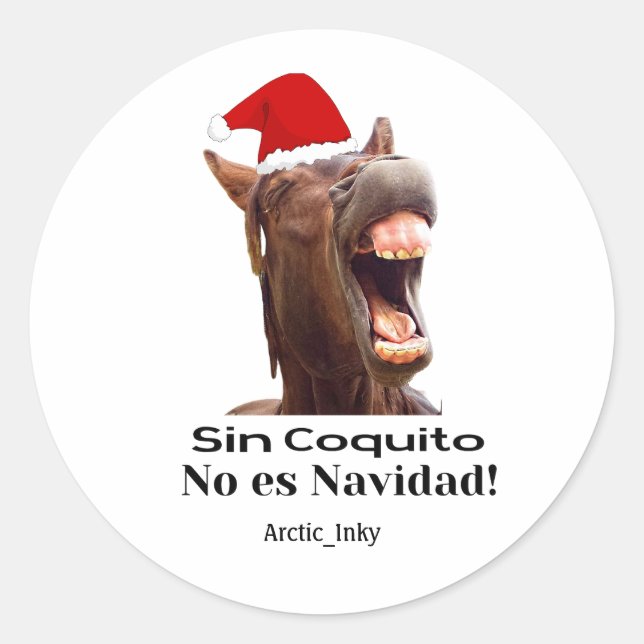 Sticker Rond Sans Coquito, ce n'est pas Noël (Devant)