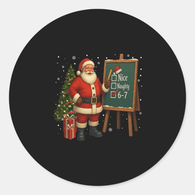 Sticker Rond Santa 6-7 Meme Nice Naughty 67 Christmas Brain Rot (Devant)