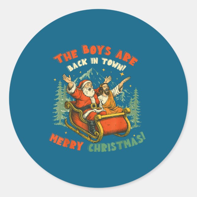 Sticker Rond Santa &amp; Jesus Back In Town Merry Christmas, Ho (Devant)