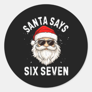 Sticker Rond Santa dit Six Seven Meme Noël 6 7 Garçons de Noël