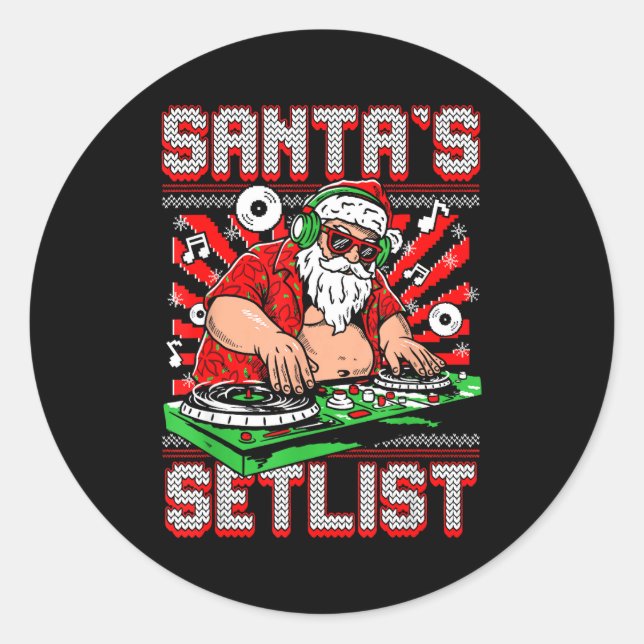 Sticker Rond Santa Dj Musician Santa’s Setlist House Music Ugly (Devant)