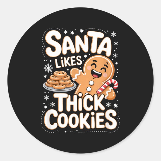 Sticker Rond Santa Likes Thick Cookies Funny Adult Humor Ginger (Devant)