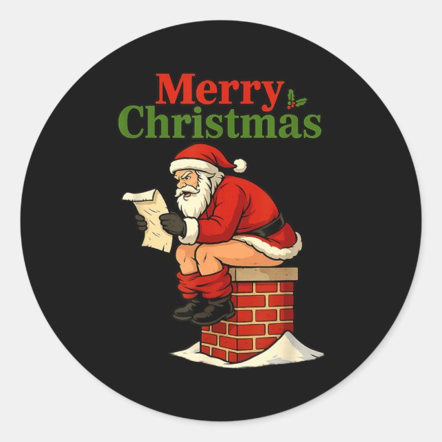 Sticker Rond Santa Ong Down Chimney Shirt Funny Naughty Xmas Sa (Devant)