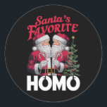 Sticker Rond Santas Favori Homo Gay Christmas LGBTQ Pride<br><div class="desc">Santas Favori Homo Gay Christmas LGBTQ Pride</div>