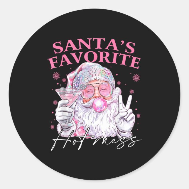 Sticker Rond Santa's Favorite Hot Mess Funny Christmas  (Devant)
