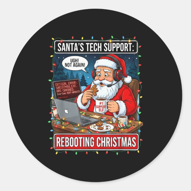 Sticker Rond Santas Tech Support_ Redémarrage de Noël Drôle _4  (Devant)