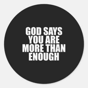 Sticker Rond Santé mentale des femmes Motivation Dieu dit que v