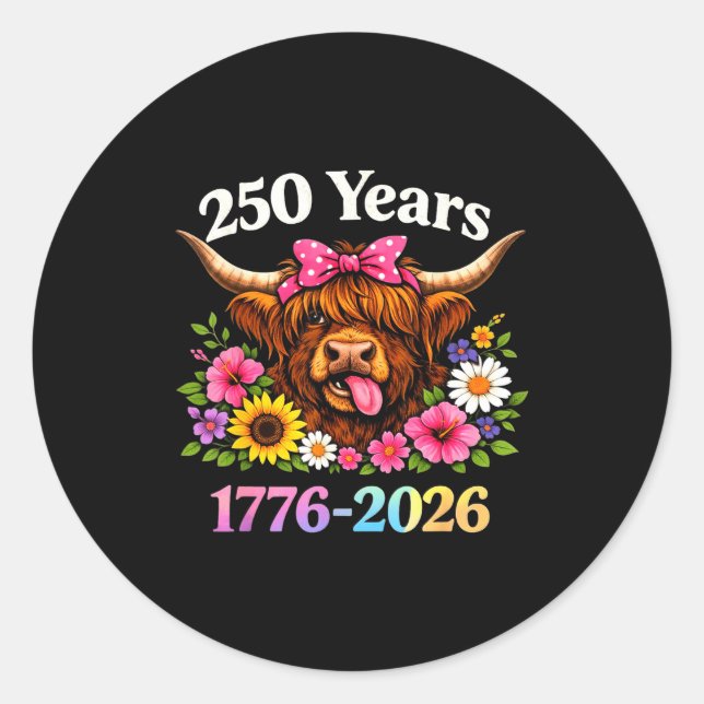 Sticker Rond Sarcasm Highland Cow Happy New 250 Years American  (Devant)
