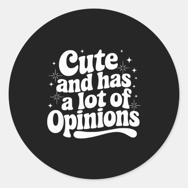 Sticker Rond Sarcastic Quote Saying Cute &amp; Has Onions Girly (Devant)