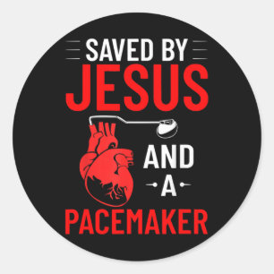 Sticker Rond Sauvé Par Jésus Et Un Pacemaker Maladie Coeur Cons