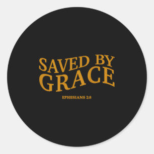Sticker Rond Sauvé par la grâce par la foi chrétien Jésus Dieu