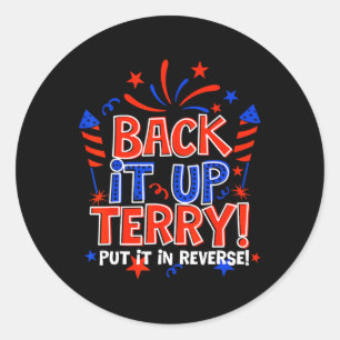 Sticker Rond Sauvegardez Terry Mettez-Le En Reverse 4 juillet F