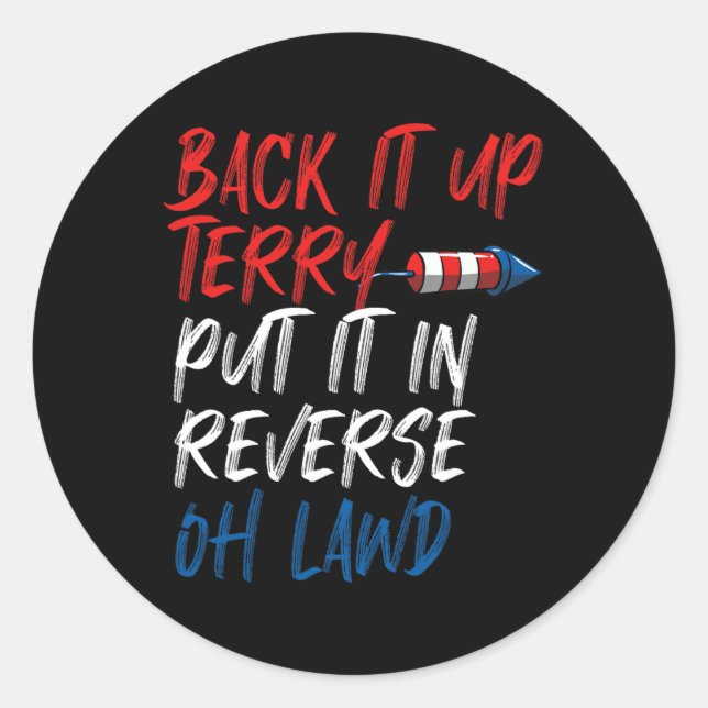 Sticker Rond Sauvegardez Terry Mettez-Le En Reverse Oh Lawd Fun (Devant)