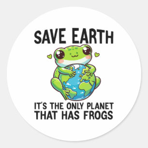 Sticker Rond Sauvez la Terre C'est la seule planète qui a des g