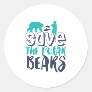 Sticker Rond Sauvez L'Ours Polaire Sauvez Le Réchauffement clim