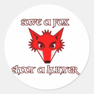 Sticker Rond Sauvez un renard - tirez un chasseur