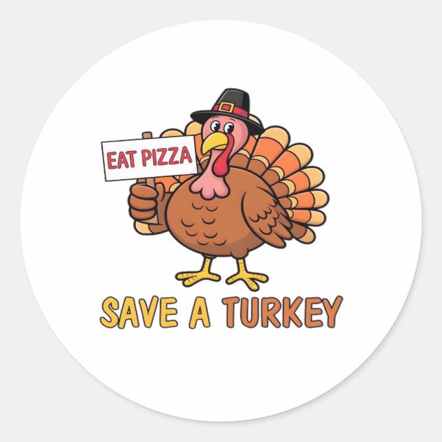 Sticker Rond Sauvez Une Turquie Mange Pizza Drôle Thanksgiving  (Devant)
