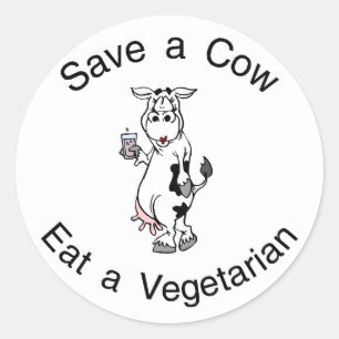 Sticker Rond Sauvez une vache Mangez un végétarien