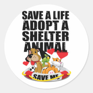 Sticker Rond Sauvez une vie adoptent un animal d'abri