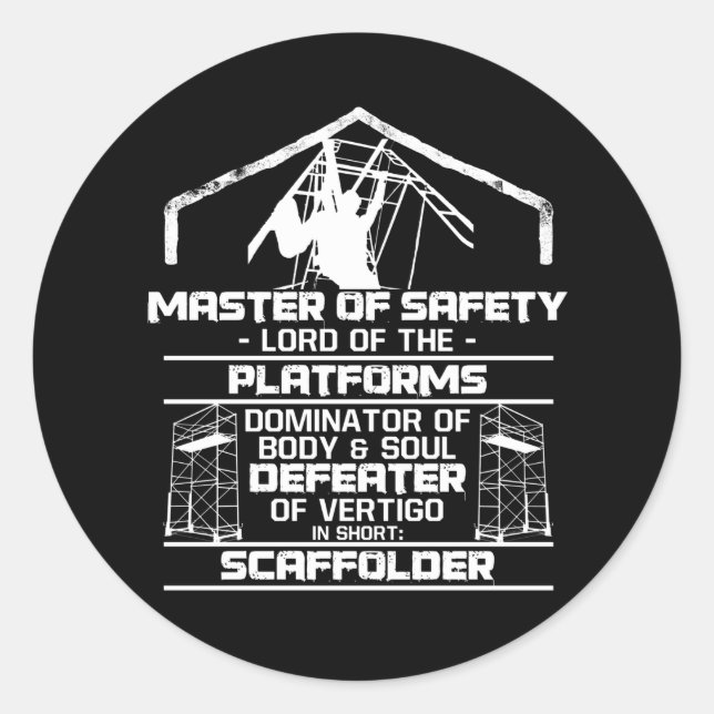 Sticker Rond Scaffolder Master Safety Lord Platforms (Devant)