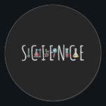 Sticker Rond Science<br><div class="desc">Un Design Scientifique Magnifique. Une parfaite correspondance pour chaque scientifique,  étudiant en sciences,  professeur de sciences et amoureux des sciences. Idée cadeau génial pour les hommes,  les femmes,  les ados et les enfants.</div>