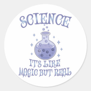 Sticker Rond Science - C'est comme de la magie mais vrai