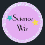 Sticker Rond Science Wiz avec étoiles<br><div class="desc">Un excellent autocollant pour un étudiant scientifique exceptionnel !</div>