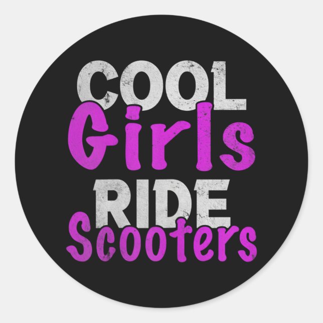 Sticker Rond Scooter cool Girls Ride Scooters Scooter Motorbike (Devant)